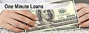 One Minute Loans - Receiving Easy Way For Short Money