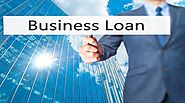 How To Avail A Loan For Your Business