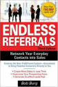 Amazon.com: Endless Referrals, Third Edition (9780071462075): Bob Burg: Books