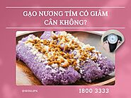 Gạo nương tím là gì? Ăn gạo tẻ nương tím có giảm cân không?