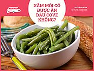 Xăm môi có được ăn đậu cove không? Những lưu ý khi ăn