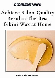 Best Bikini Wax At Home | Crybaby Wax