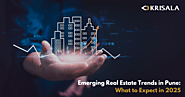 Emerging Real Estate Trends in Pune for 2025 - Krisala Developers