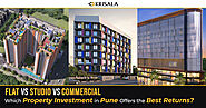 Real Estate Investment in Pune: Flats, Studios, Commercial Spaces