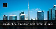 Tips for first-time Apartment buyers in Dubai