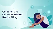 Top 10 Things to Know About Mental Health Billing Codes - AtoAllinks