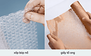 Giấy tổ ong và Xốp bóp nổ: So sánh ưu nhược điểm - Micopak