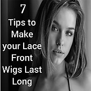 How to Make your Lace Front Wig Look Good with this Tips - Wigs For Women