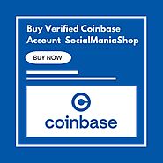 Buy Verified Coinbase Account - Best SMM and Cryptocurrency account provider