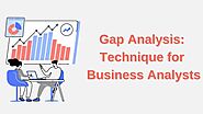 Mastering Gap Analysis: Techniques For Business Analysts