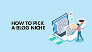 How To Choose a Profitable Blog Niche 2025