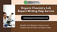 Organic Chemistry Lab Reports Made Easy – Expert Assistance for Students | PPT