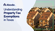 Abode App | Understanding Property Tax Exemptions in Texas: Are You Eligible?