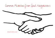 Common Mistakes From Good Negotiators
