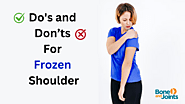 Do's and Don’ts For Frozen Shoulder