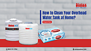 Overhead Water Tank Cleaning Tips – Step-by-Step Visual Guide