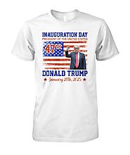 Tshirt For Inauguration day 47th president of the united states Donald trump