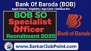 Bank Of Baroda SO Recruitment 2025:[Direct Link] Apply for 1267 Vacancies, Application Begin on December 28