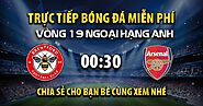 Trực tiếp Brentford vs Arsenal