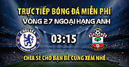 Xem trực tiếp trận đấu Chelsea vs Southampton full lúc 03:15, ngày 26/02/2025