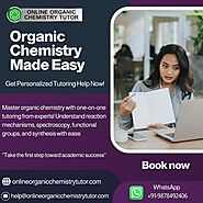 Struggling with Organic Chemistry? Let’s Make It Easy with Tutoring Support!