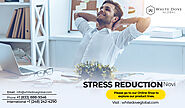 What are the Benefits of Stress Reduction?