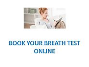 BOOK YOUR BREATH TEST ONLINE