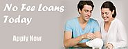 No Fee Loans A Best Way To Avail Instant Cash