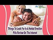 Things To Look For In A Herbal Erection Pills Review On The Internet