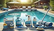 What You Need for a Clean and Safe Swimming Pool