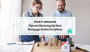 Tips on Choosing the Best Mortgage Broker in Sydney