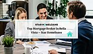 Top Mortgage Broker in Bella Vista – Star Homeloans