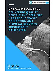 Haz Waste Company - Delivering Quality and Certified Hazardous Waste Collection & Disposal Services by Haz Waste Comp...
