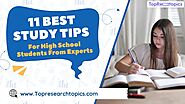 11 Best Study Tips For High School Students From Experts