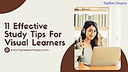 11 Effective Study Tips For Visual Learners