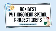 80+ Best Pythagorean Spiral Project Ideas In 2025-26