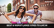 2015’s Best & Worst Large Cities to Live in