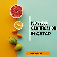 Get ISO 22000 Certification in Qatar | ISO 22000 Consultants in Qatar