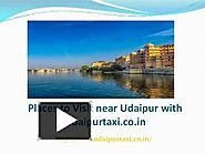 Places to Visit near Udaipur with Udaipurtaxi.co.in