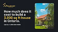 How much does it cost to build a 3,000 sq ft house in Ontario?