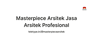 Masterpiece Arsitek Jasa Arsitek Profesional on Teletype