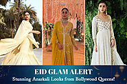 Eid Glam Alert: Stunning Anarkali Looks from Bollywood Queens!