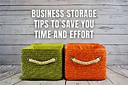 Business Storage Tips to Save You Time and Effort