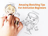 Amazing Sketching Tips for Animation Beginners