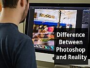 Difference Between Photoshop and Reality