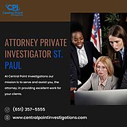 Legal Representation and Investigative Solutions in St. Paul