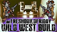 Fresh Build Friday- Wild West Alien Build