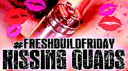 Fresh Build Friday - Kissing Quads