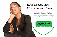 Payday Loans 1 Hour - Easy financial Source To Get Short Term Help in Emergency!