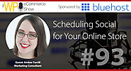 Scheduling Social for Your Online Store or eCommerce Site